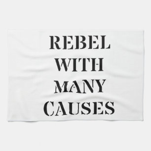 Rebellen mit vielen Ursachen Geschirrtuch