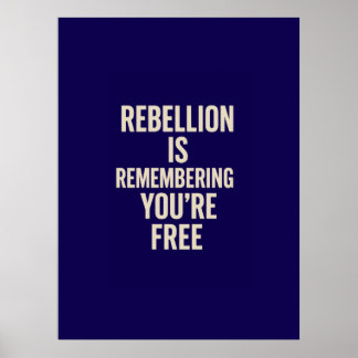 Rebellion erinnert dich daran, dass du gratis bist poster