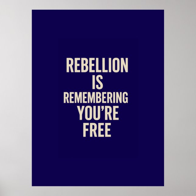 Rebellion erinnert dich daran, dass du gratis bist poster (Vorne)