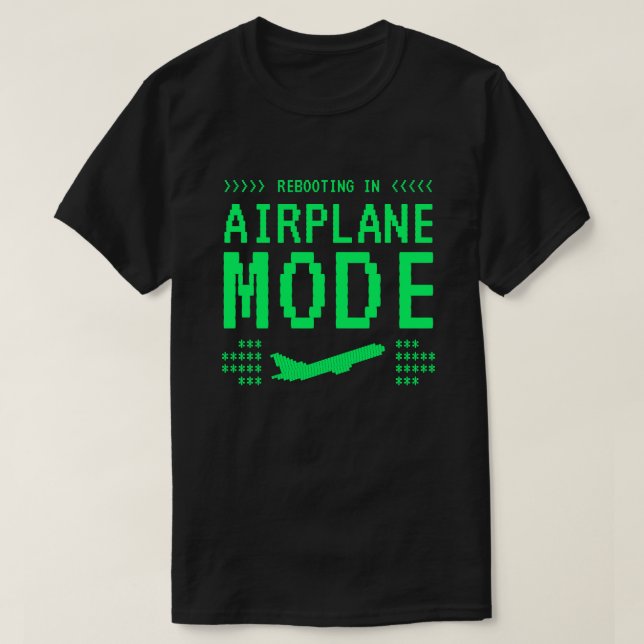 Reboot Screen Airplane Mode T-Shirt (Design devant)