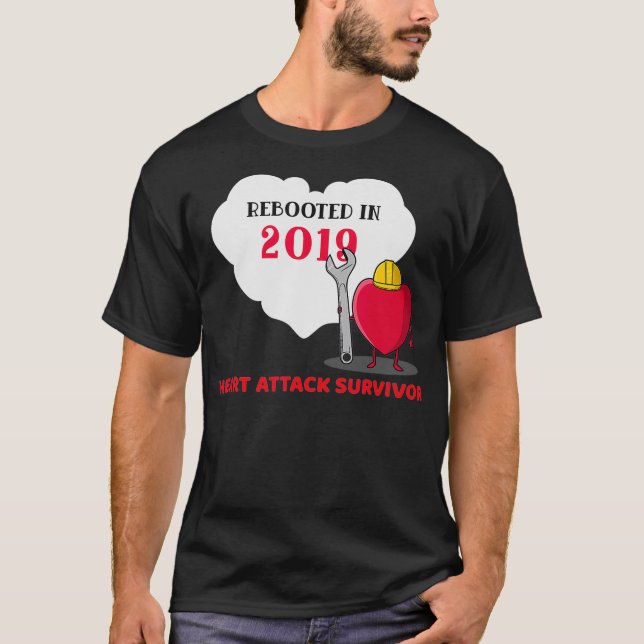 Rebooted in 2019 Heart Attack Survivor Gift Idea _ T-Shirt (Vorderseite)