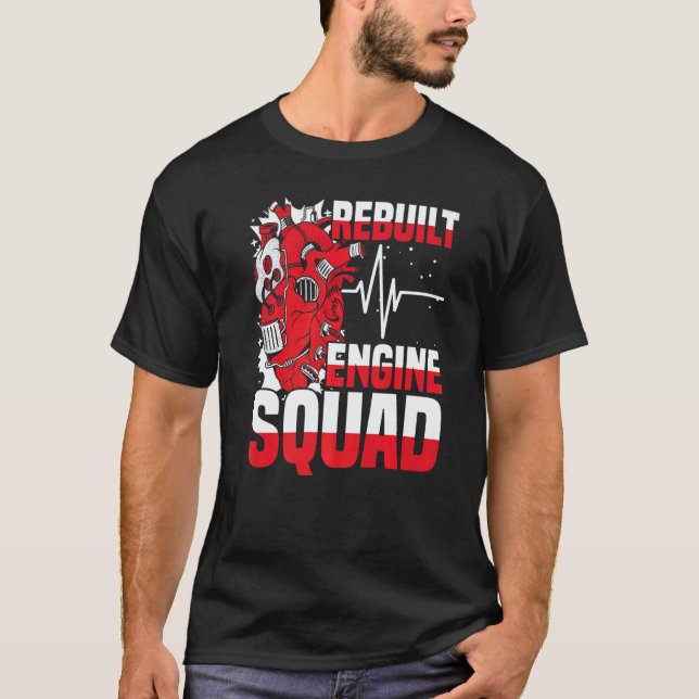 Rebuilt Engine Squad Cardiac Open Heart Surgery Su T-Shirt (Vorderseite)