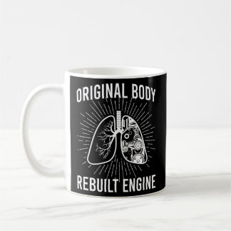 Rebuilt Lung Transplant Survivor Lung Transplant R Kaffeetasse
