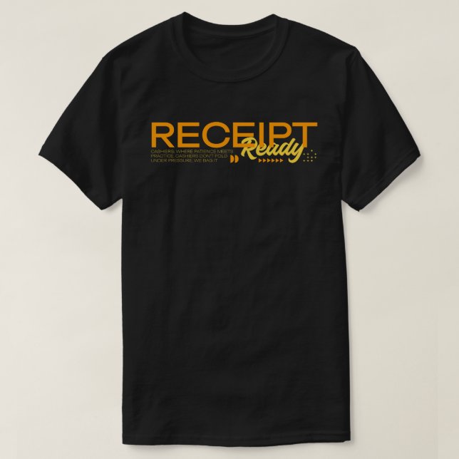 Receipt Ready T-Shirt (Design vorne)