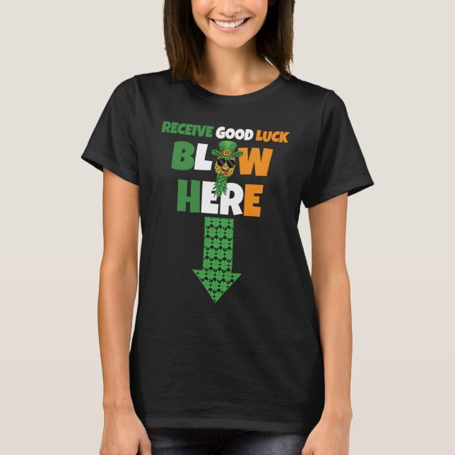 Receive Good Luck Blow Here Swinger Patricks Day P T-Shirt (Vorderseite)