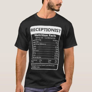 Receptionist Nutrition Facts Sarcastic Graphic T-Shirt