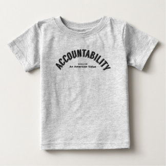 Rechenschaftspflicht sollte ein amerikanischer Wer Baby T-shirt