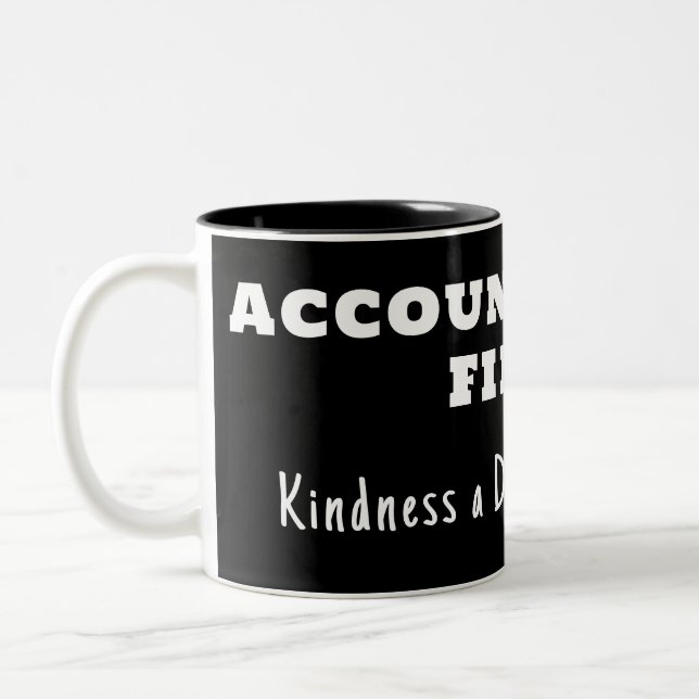 Rechenschaftspflicht zuerst, Güte zweitens Zweifarbige Tasse (Links)