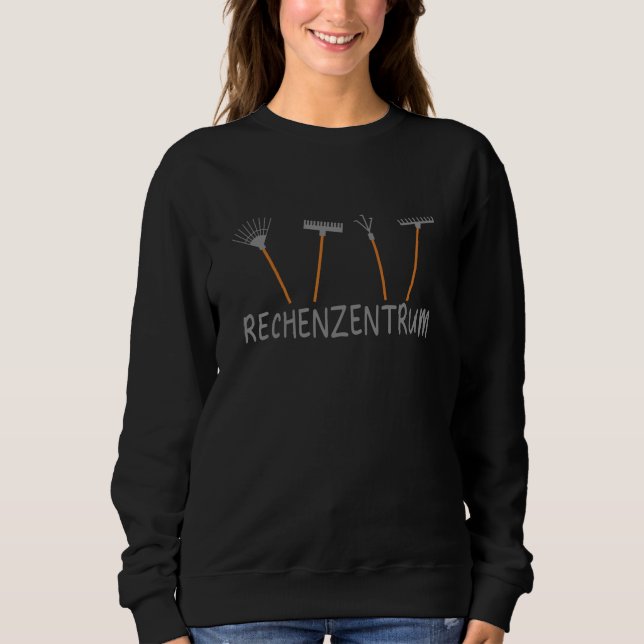 Rechenzentrum Informatiker Garten-Rake Sweatshirt (Vorderseite)