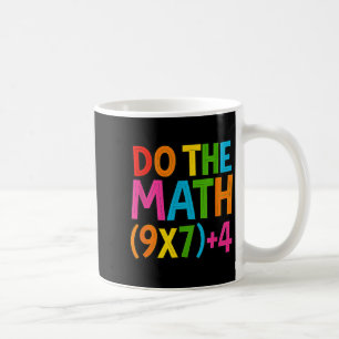 Rechne Nach 67 Meme 6 7 Lustig Sechs Sieben Kaffeetasse