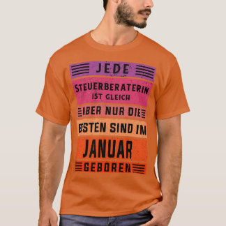 Rechnungsführer Geburtstag Januar geborener Steuer T-Shirt