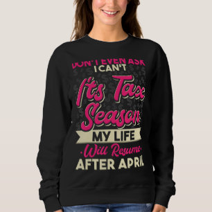 Rechnungsführerin CPA Frag nicht einmal, dass ich Sweatshirt