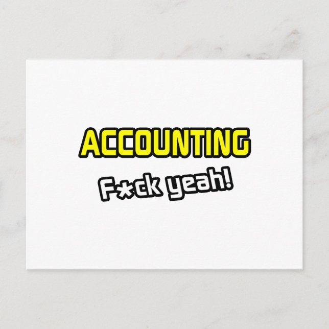Rechnungslegung ... F-ck Yeah! Postkarte (Vorderseite)