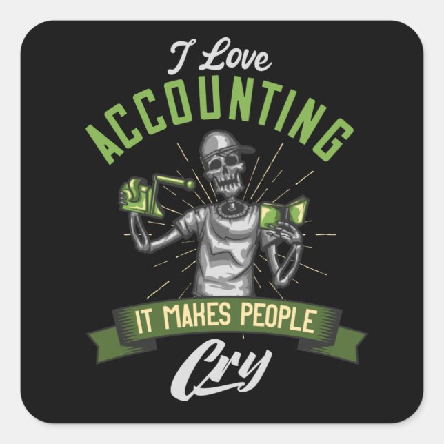 Rechnungslegung Funny Sprichwort Accountant Gift Quadratischer Aufkleber (Vorderseite)