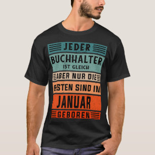 RechnungslegungsGeburtstag Januar geborener Buchha T-Shirt