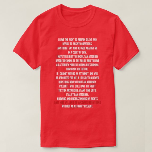 Recht auf schweigende Miranda-Warnung Schützen Sie T-Shirt (Design vorne)