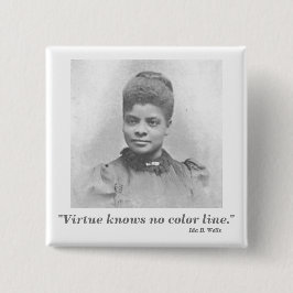 Recht-Führer-Zitat IDA B. Wells Suffrage ziviles Button