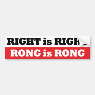 RECHT ist RECHTES RONG ist RONG Autoaufkleber