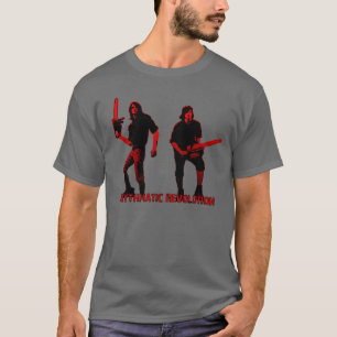 Recht, Kettensägen zu tragen T-Shirt