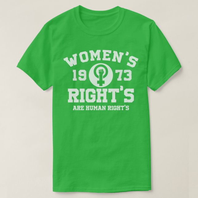 Rechte der Frau sind Menschenrechte 1973 T-Shirt (Design vorne)
