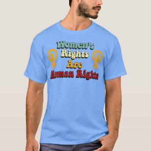 Rechte der Frau sind Menschenrechte Retro Typograf T-Shirt