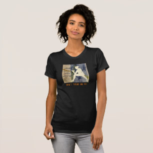 Rechte der Frau: Treten Sie mir nicht auf T-Shirt