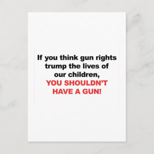 Rechte der Kinder? Du solltest keine Waffe haben Postkarte