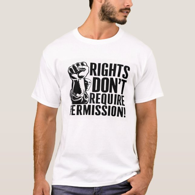 RECHTE ERFORDERN KEINE GENEHMIGUNG T-Shirt (Vorderseite)