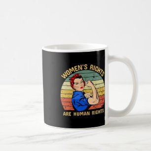 Rechte sind Menschenrechte Feminismus Feministisch Kaffeetasse
