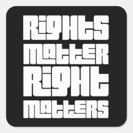 Rechte sind wichtig (Retroweiß) Quadratischer Aufkleber