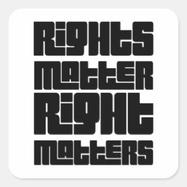 Rechte spielen eine Rolle Quadratischer Aufkleber