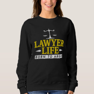 Rechtsanwalt Student Anwaltsexamen Anwalt Rechtsbe Sweatshirt