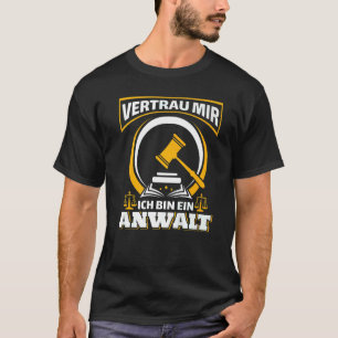 Rechtsanwälte Jura Student Rechtsanwalt T-Shirt