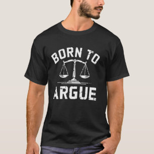 Rechtsanwältin Anwalt Jurastudent Geschenk Geboren T-Shirt