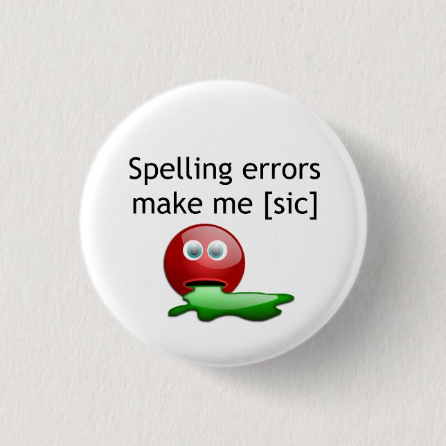 Rechtschreibfehler machen mich zum Grammar-Spaß Button (Vorderseite)
