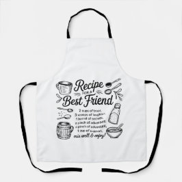 Recipe for a Best Friend Kitchen Friendship Quote Schürze