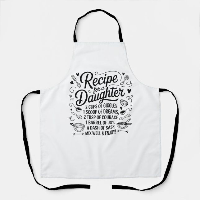 Recipe for a Daughter Kitchen Love, Joy & Courage  Schürze (Vorderseite)