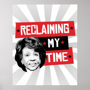 Reclaming meine Zeit - Maxine Wasser - Poster