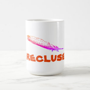 Recluse la tasse de plume