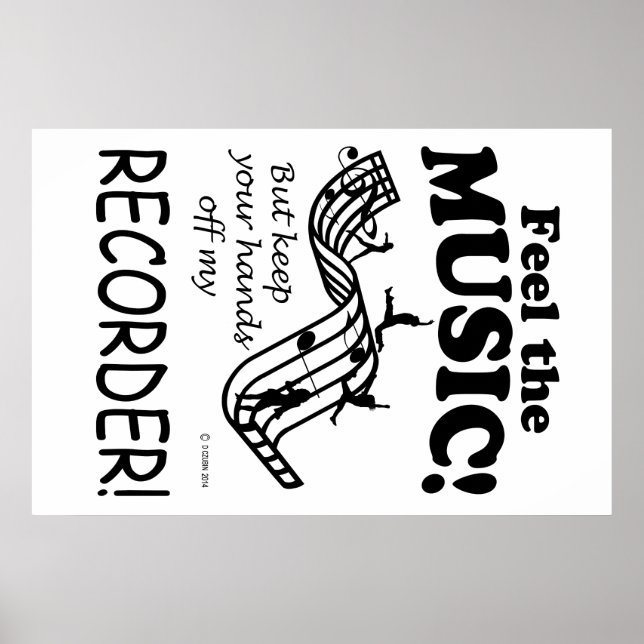 Recorder fühlen sich wie Musik Poster (Vorne)