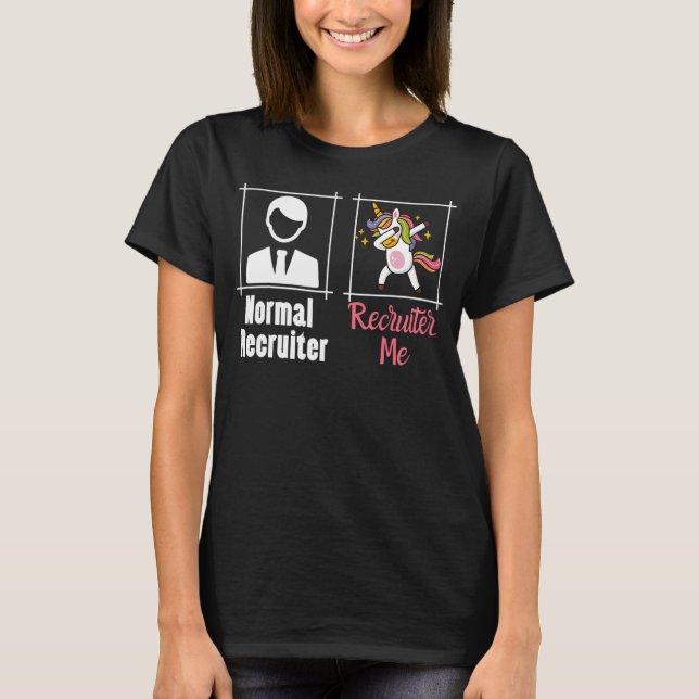 Recruiter Recruitment Dancing Unicorn T-Shirt (Vorderseite)