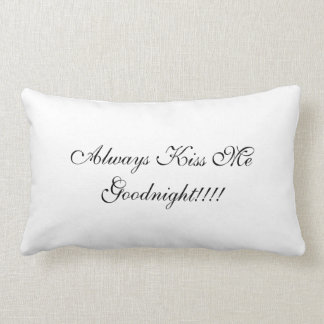Rectangle Embrassez-toujours moi bonne nuit coussin !