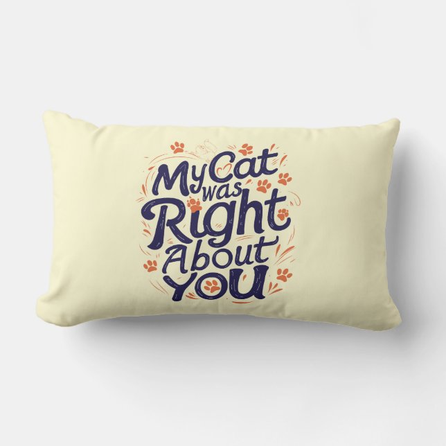 Rectangle Mon chat avait raison à votre sujet – Coussin déco (Recto)