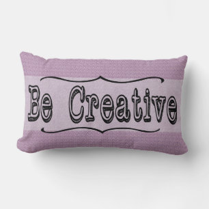 Rectangle Soyez créatif - Soyez intrépide, coussin lombaire 