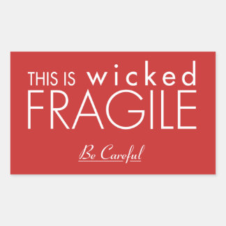 Rectangulaire Ceci est un Sticker Fragile méchant