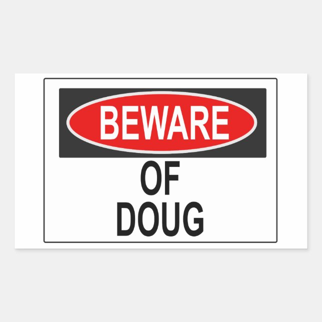 Rectangulaire Méfiez-vous du Sticker Doug (Devant)