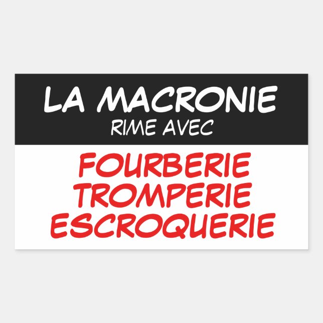 Rectangulaire Sticker Escroquerie Macronie Fourberie Tromperie (Devant)
