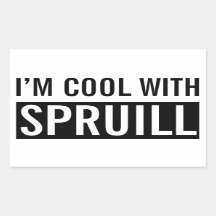 Sticker "I'm Cool With Spruill"