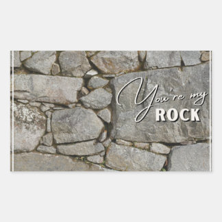 Rectangulaire Vous êtes My Rock Sticker -