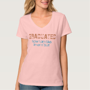 Reçu un diplôme maintenant je suis T-shirt drôl
